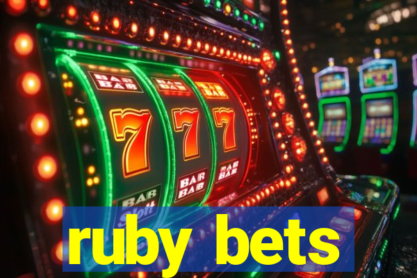 ruby bets